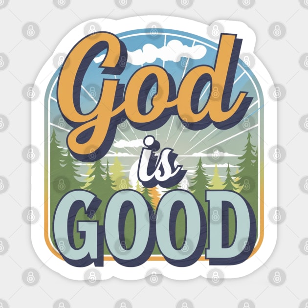 God Is Good – Landscape Sticker by Rox
